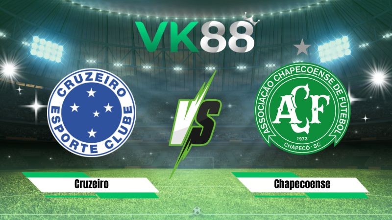VK88 Nhận định soi kèo Cruzeiro vs Chapecoense 05h00 ngày 06/08/2026 – Cúp Quốc Gia Brazil