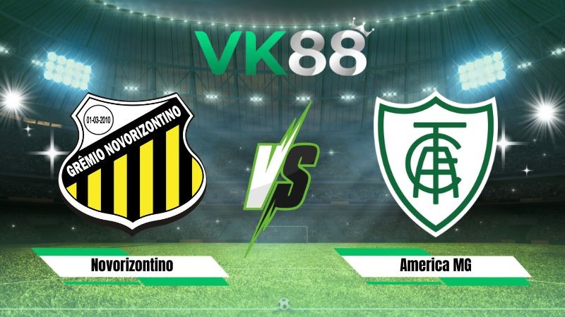 VK88 Nhận định soi kèo Novorizontino vs America MG 06h30 ngày 21/08/2026 – Hạng 2 Brazil