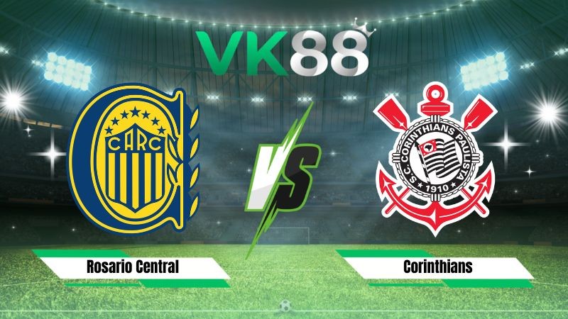 VK88 Nhận định soi kèo Rosario Central vs Corinthians 07h30 ngày 14/08/2026 – Copa Libertadores
