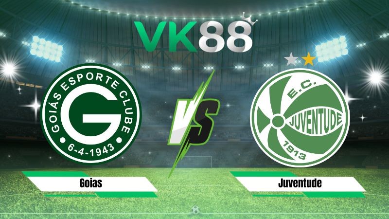 VK88 Nhận định soi kèo Goias vs Juventude 07h35 ngày 19/08/2026 – Hạng 2 Brazil