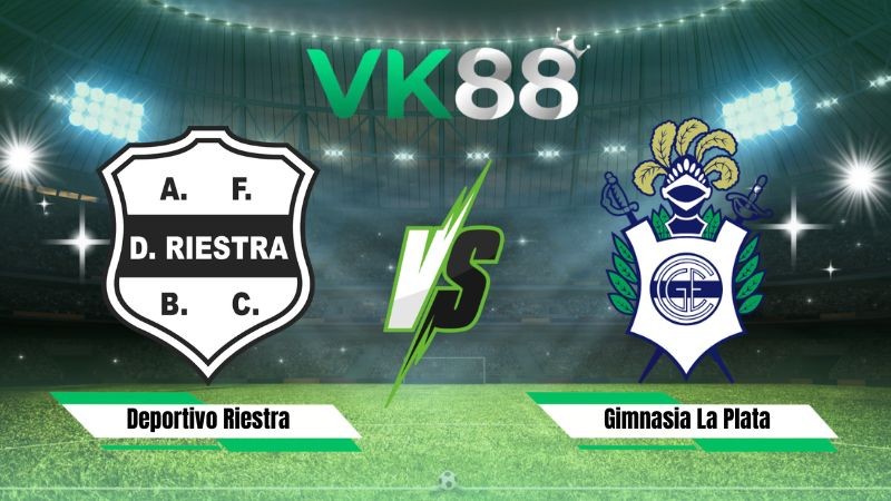 VK88 Nhận định soi kèo Deportivo Riestra vs Gimnasia La Plata 03h00 ngày 19/08/2026 – Cúp Quốc Gia Argentina