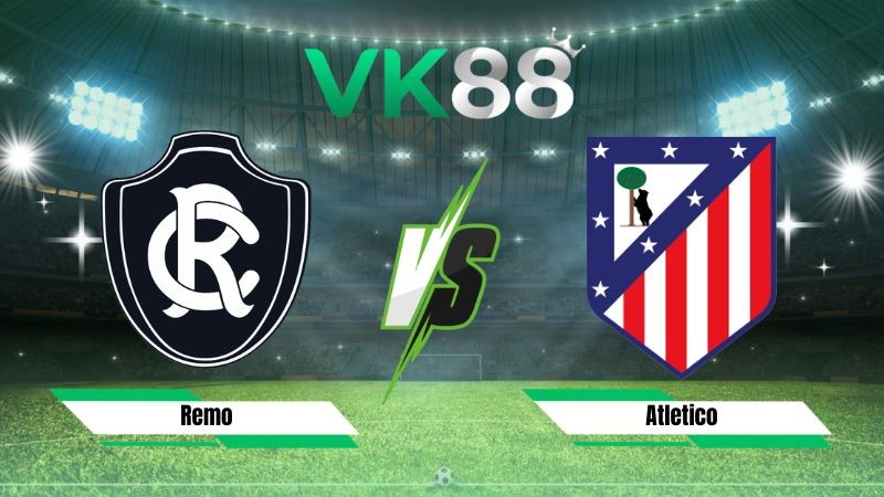 VK88 Nhận định soi kèo Remo vs Atletico Mineiro 04h30 ngày 09/08/2026 – VĐQG Brazil